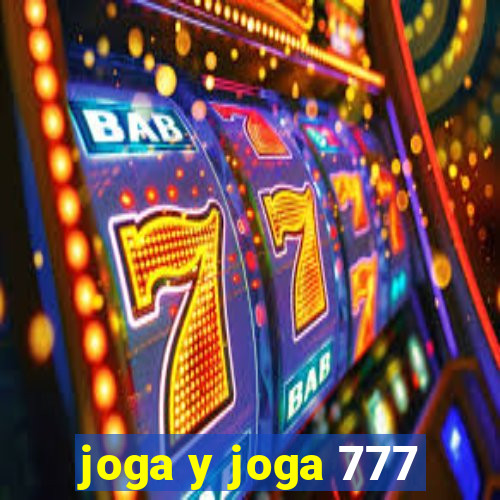 joga y joga 777